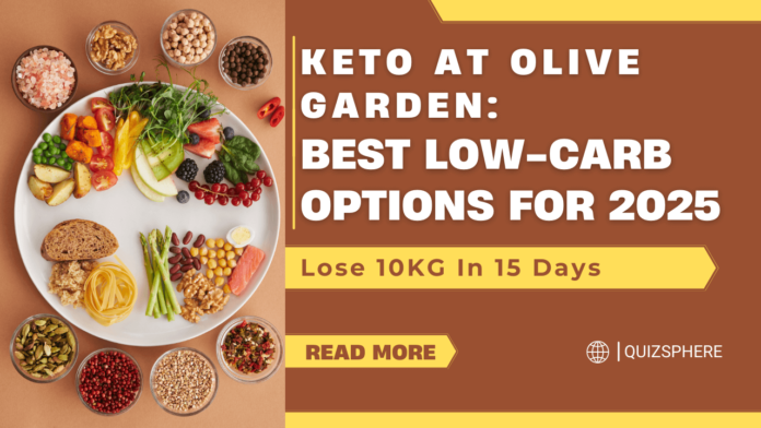 Keto at Olive Garden Best Low-Carb Options for 2025 (1)