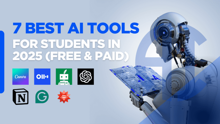 7 Best AI Tools for Students in 2025 (Free & Paid)