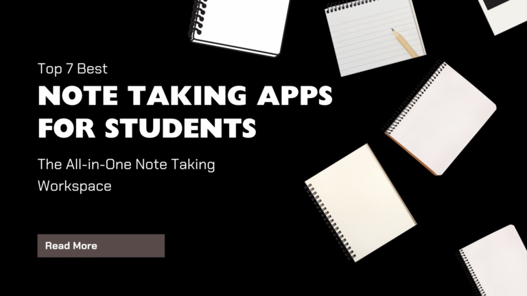 Top 7 Best Note Taking Apps for Students (2025 List)