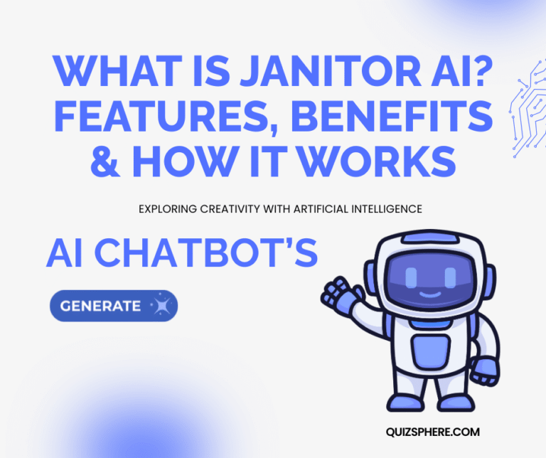 What Is Janitor AI? Features, Benefits & How It Works